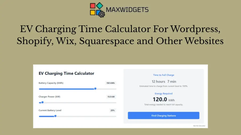 Electric Vehicle Charging Time Calculator For WordPress and Other Websites