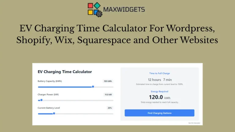 Electric Vehicle Charging Time Calculator For WordPress and Other Websites