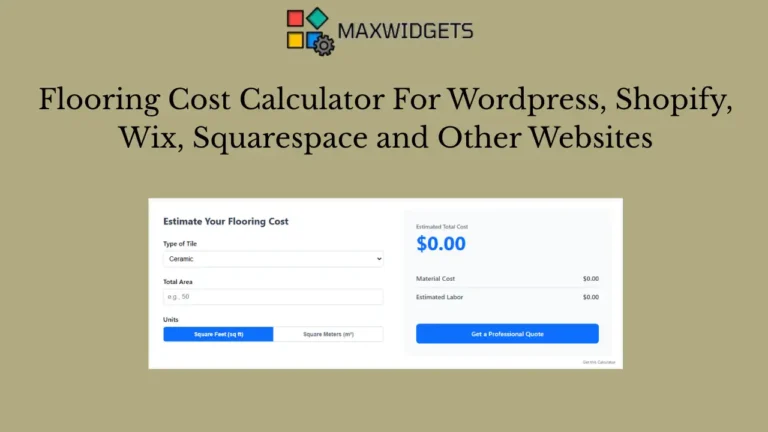 Free Tile Flooring Cost Calculator Widget For WordPress and other Websites