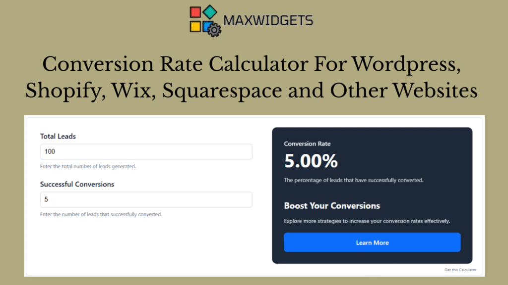 Conversion Rate Calculator For Wordpress, Shopify, Wix, Squarespace and Other Websites
