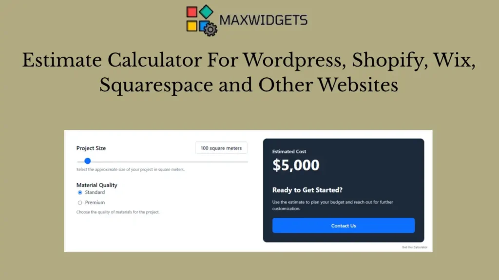 Estimate Calculator For WordPress, Shopify and Other Websites