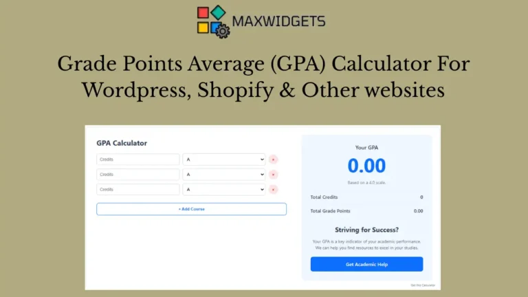 Grade Points Average (GPA) Calculator For Wordpress, Shopify & Other websites